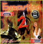 DJ X- EXECUTION 2