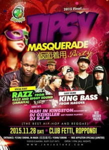 11/28(SAT) 2015 Final…… TIPSY -MASQUERADE 仮面着用 Party-