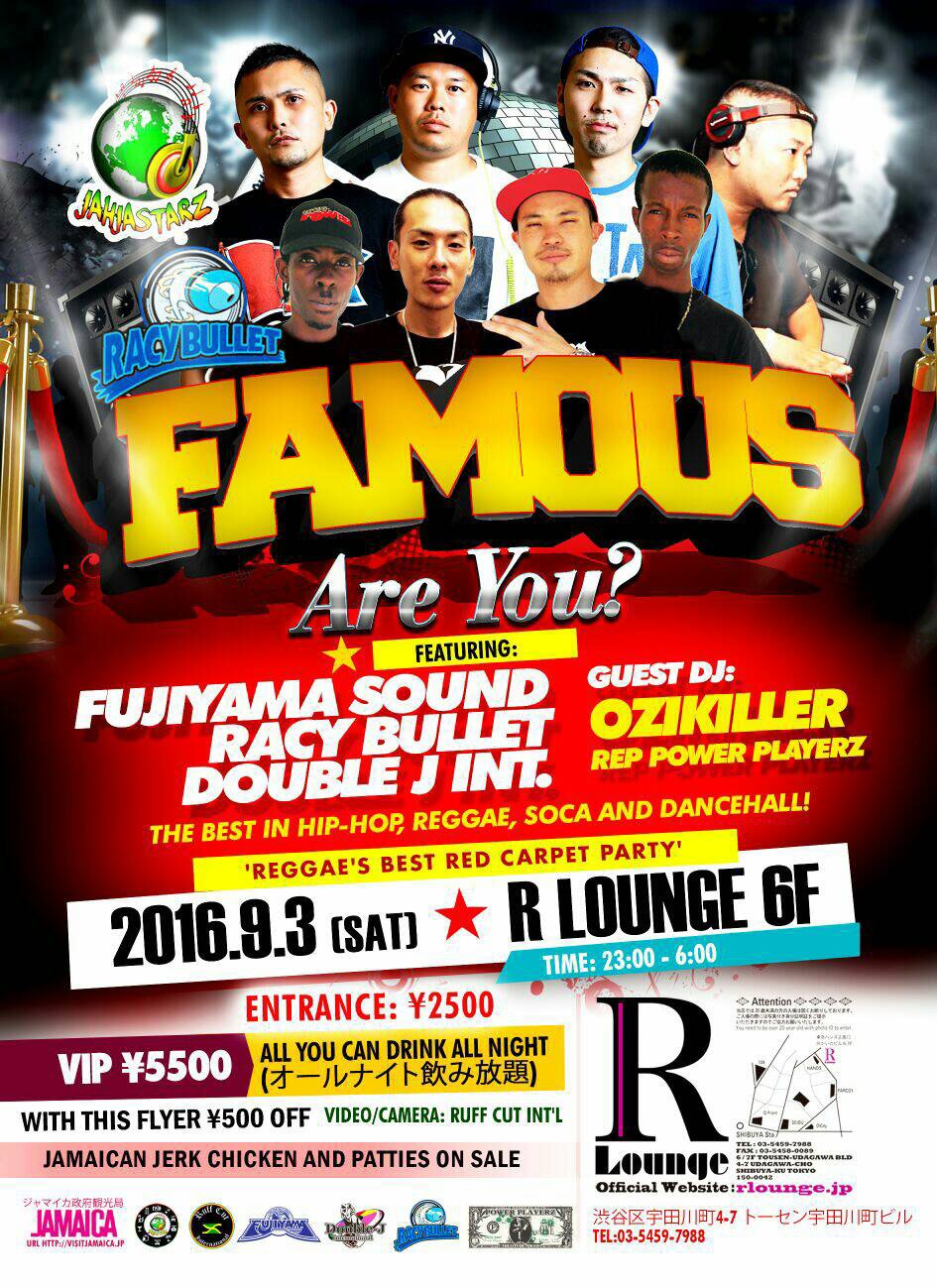 2016.9.3(SAT) FAMOUS Are You? @R LOUNGE 6F